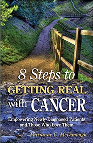 8 Steps to Getting Real with Cancer